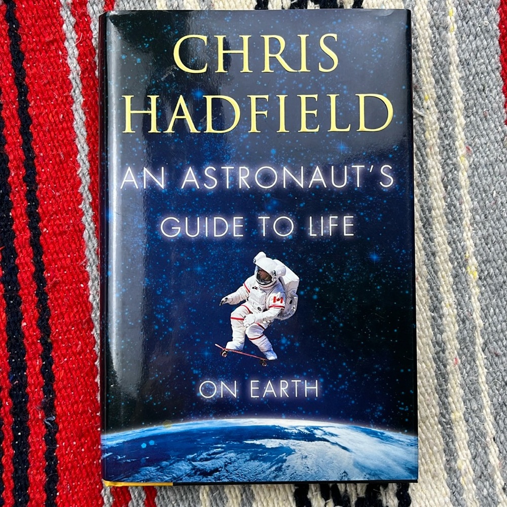 Chris Hadfield | An Astronaut's Guide to Life on Earth